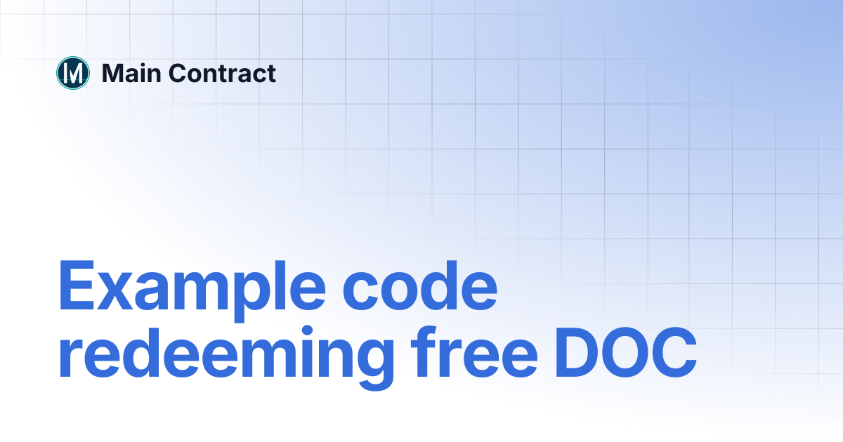 Example code redeeming free DOC | Main Contract